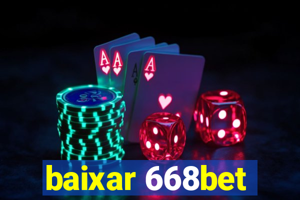 baixar 668bet